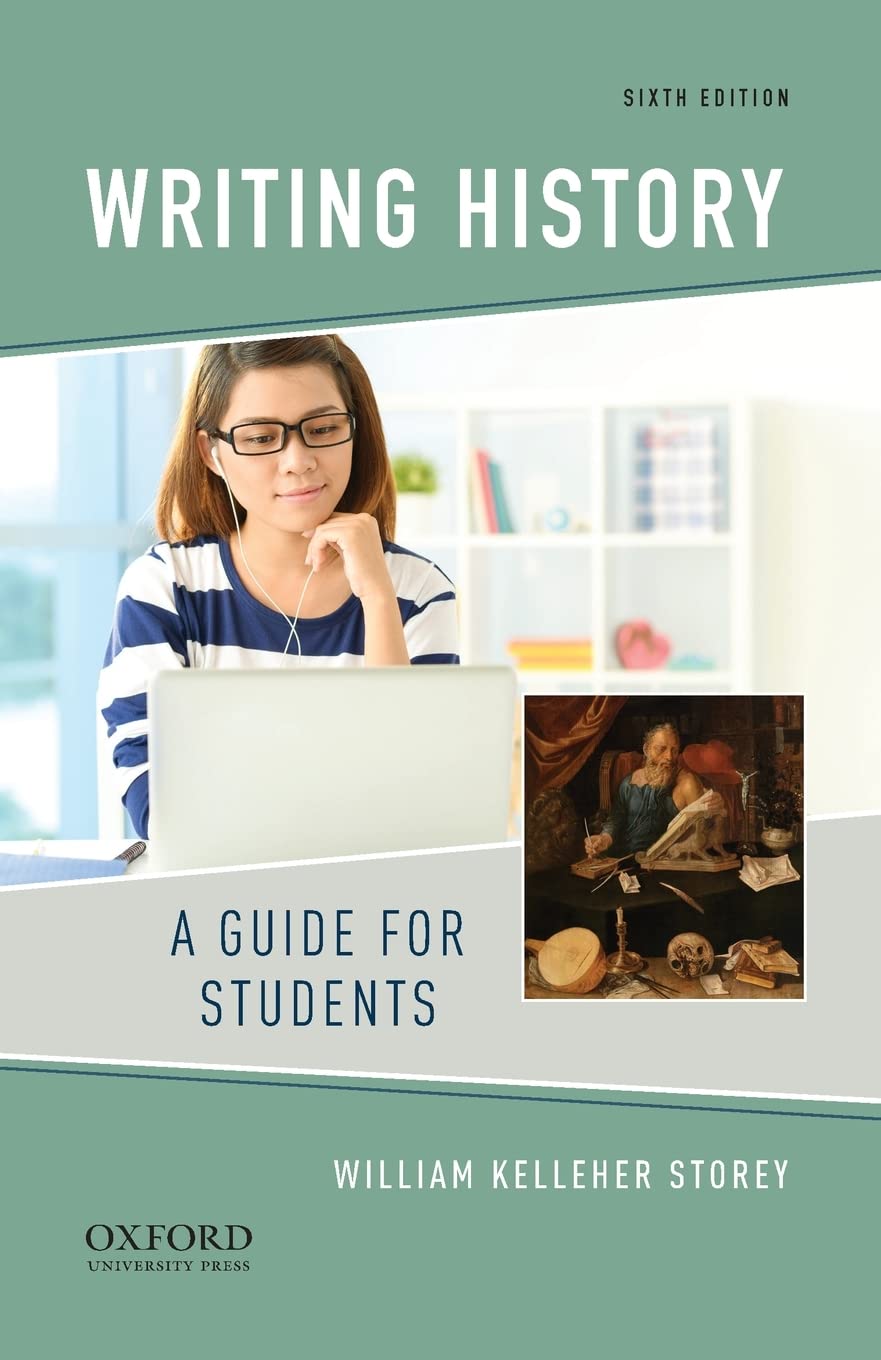 Writing History: A Guide For Students
