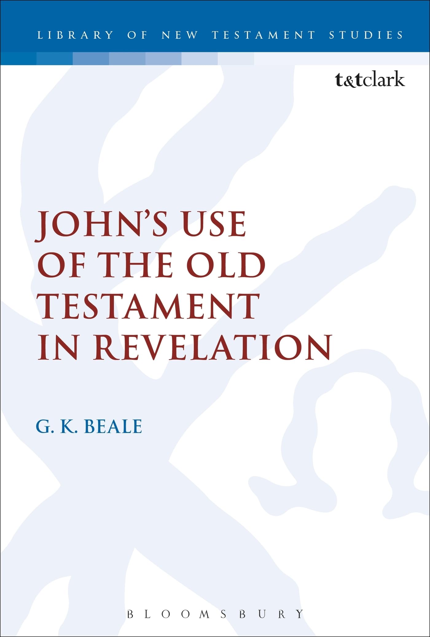 John's Use of the Old Testament in Revelation (The Library of New Testament Studies, 166),Used