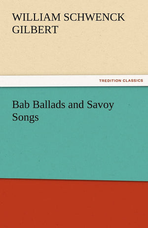 Bab Ballads and Savoy Songs,Used