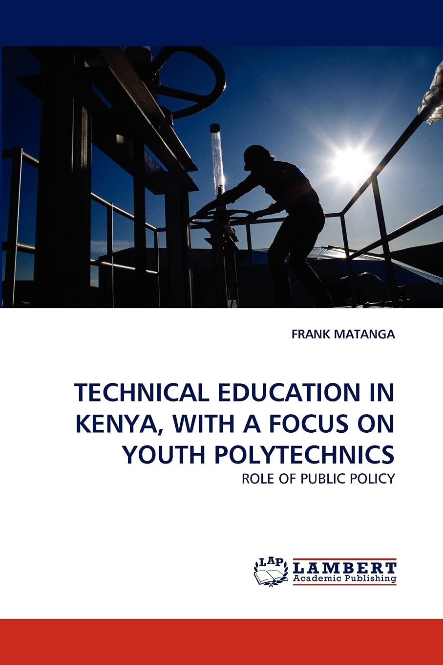 TECHNICAL EDUCATION IN KENYA, WITH A FOCUS ON YOUTH POLYTECHNICS: ROLE OF PUBLIC POLICY,Used
