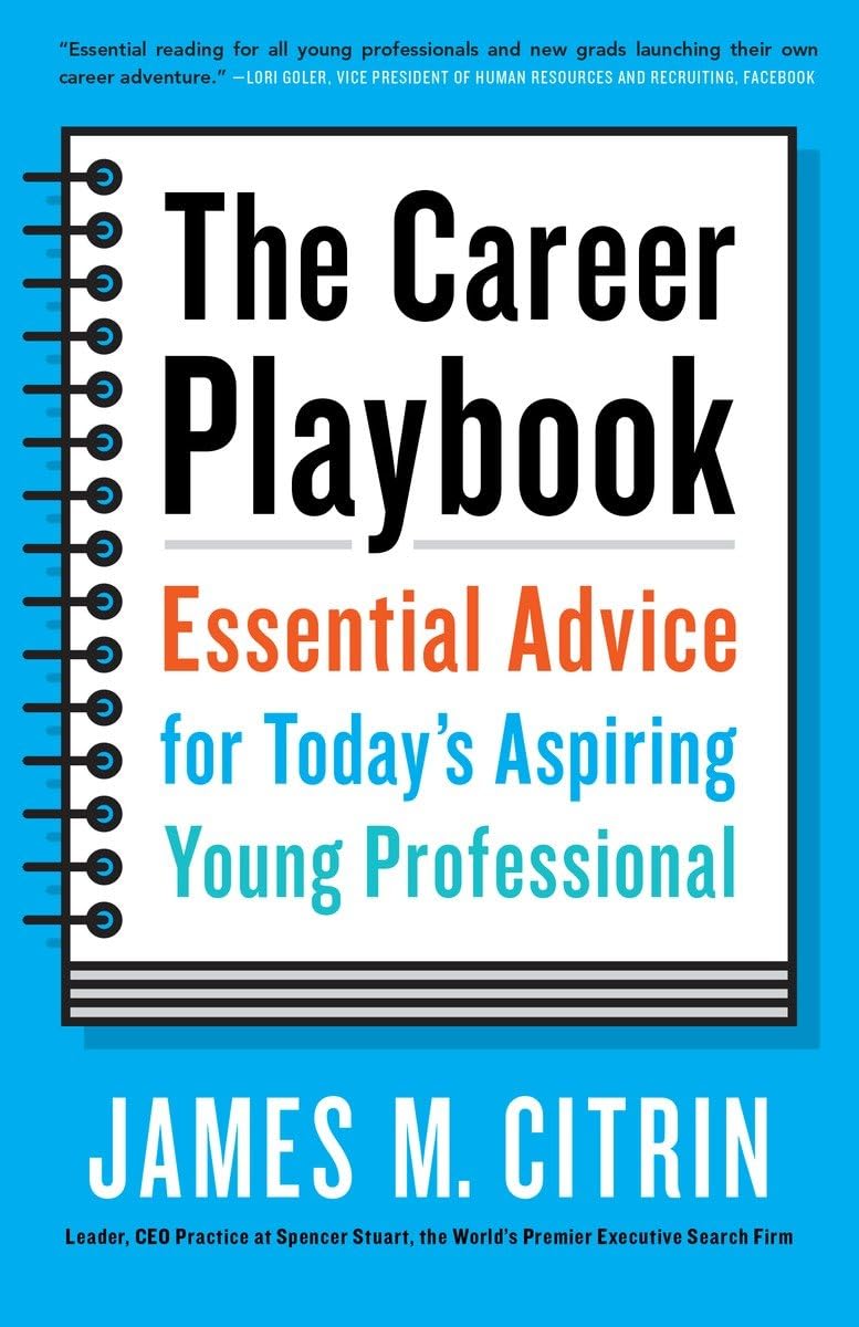 The Career Playbook: Essential Advice for Today's Aspiring Young Professional,Used