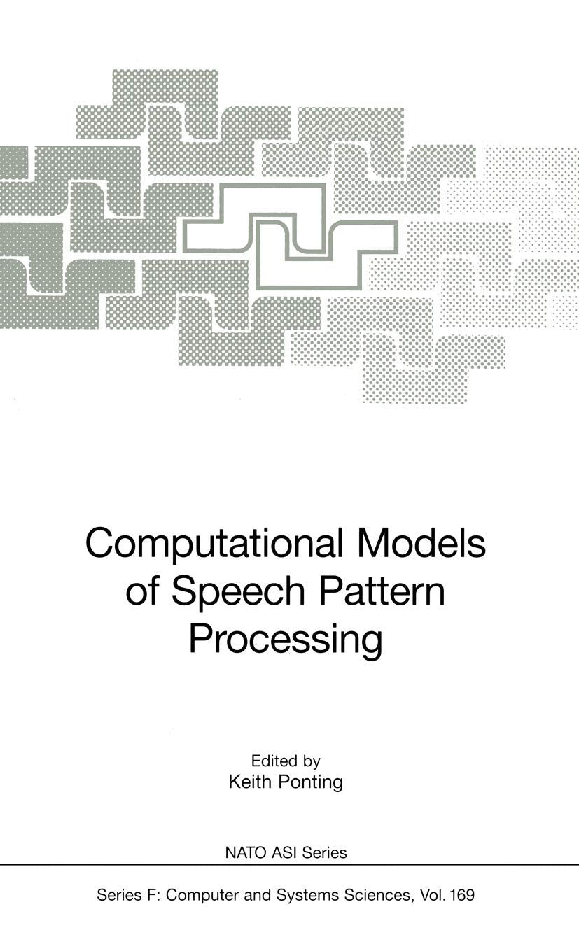 Computational Models of Speech Pattern Processing (NATO ASI Subseries F:, 169),Used