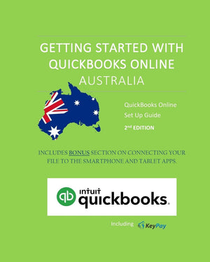 Getting started with QuickBooks Online Australia: A guide to assist businesses in setting up a QuickBooks Online file from scrat,Used