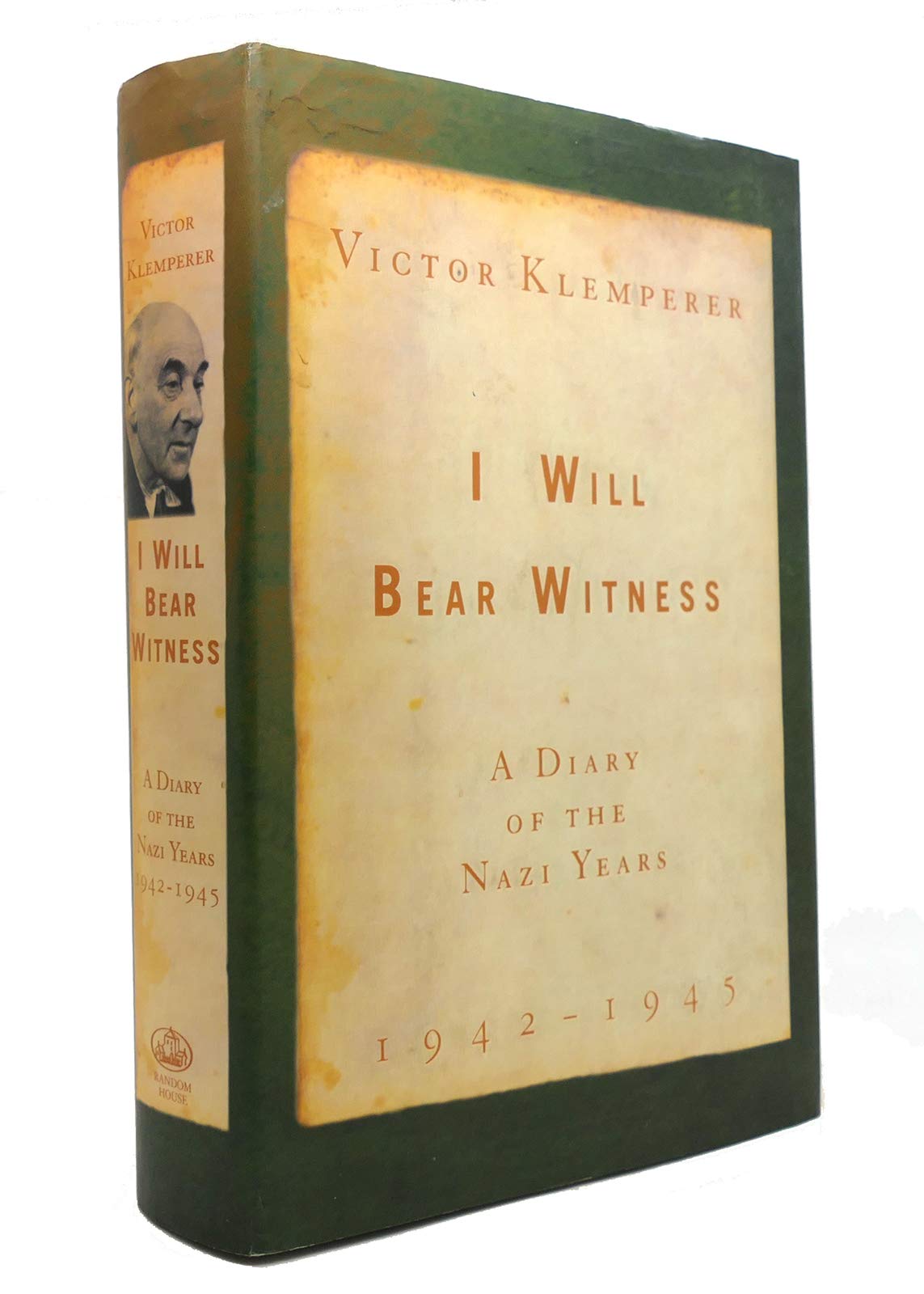 I Will Bear Witness: A Diary Of The Nazi Years, 19421945,New