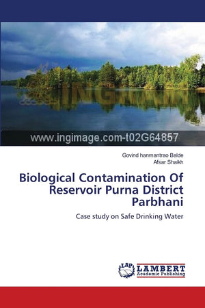 Biological Contamination Of Reservoir Purna District Parbhani: Case study on Safe Drinking Water,Used