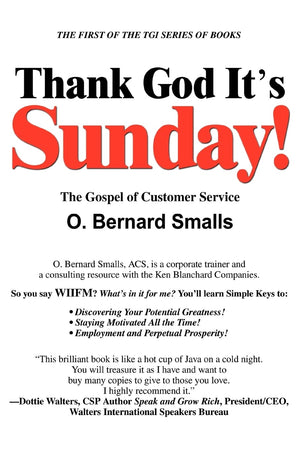 THANK GOD IT'S SUNDAY!: The Gospel of Customer Service,Used