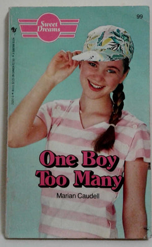 One Boy Too Many (Sweet Dreams, No. 100)-used