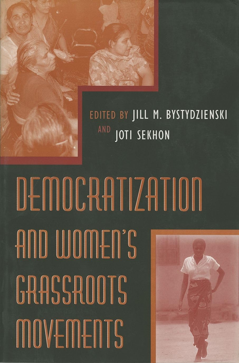 Democratization And Women'S Grassroots Movements,Used