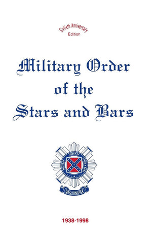 Military Order Of The Stars & Bars: 60Th Anniversary Edition,Used