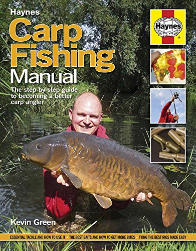 Carp Fishing Manual: The Stepbystep Guide To Becoming A Better Carp Angler