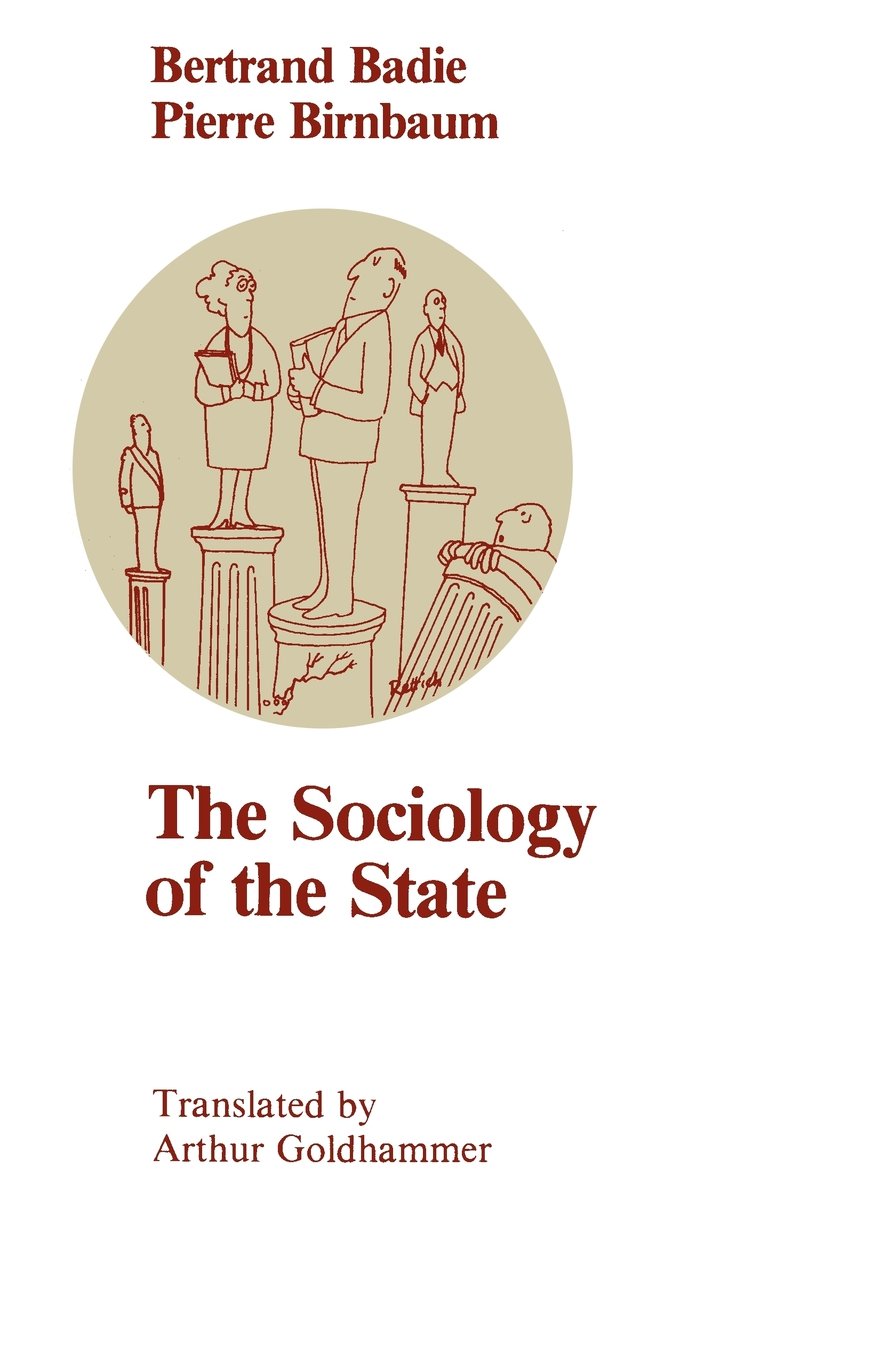 The Sociology Of The State (Chicago Original Paperbacks)