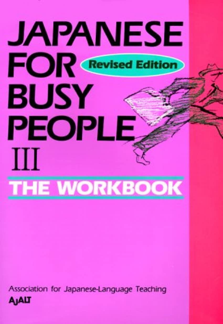 Japanese for Busy People III: Workbook,Used