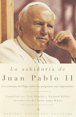 La Sabidura de Juan Pablo II / The Wisdom of John Paul II (Spanish Edition),Used