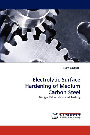Electrolytic Surface Hardening of Medium Carbon Steel: Design, Fabrication and Testing,Used