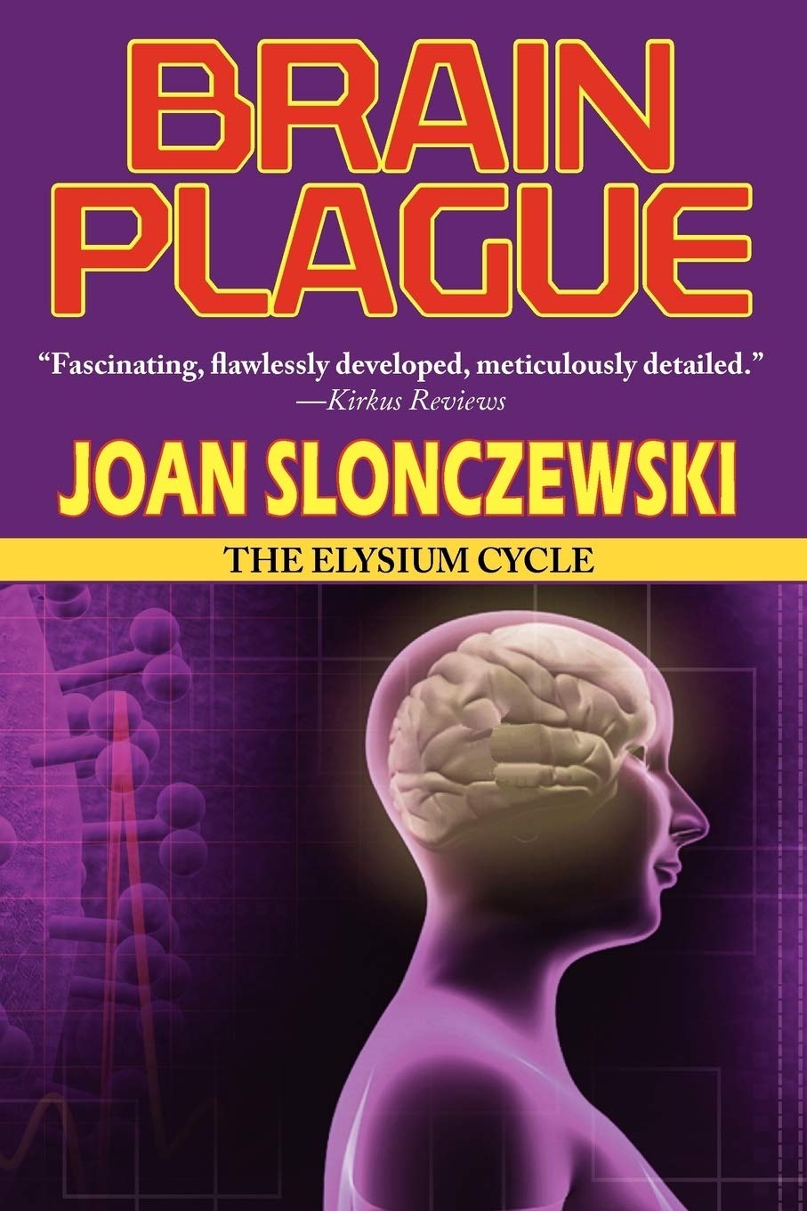 Brain Plague  An Elysium Cycle Novel,Used