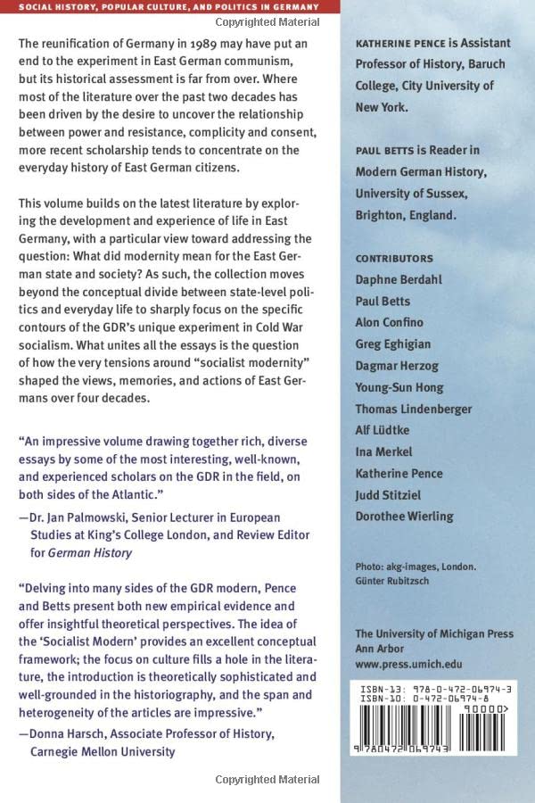 Socialist Modern: East German Everyday Culture And Politics (Social History, Popular Culture, And Politics In Germany),New