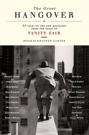 The Great Hangover: 21 Tales of the New Recession from the Pages of Vanity Fair,Used