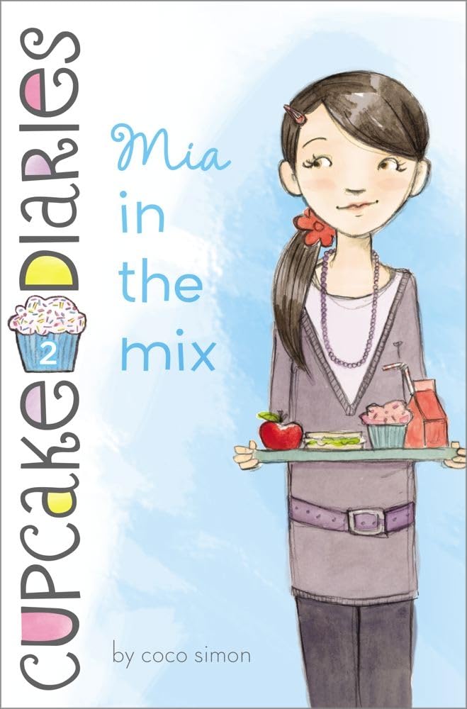 Mia In The Mix (2) (Cupcake Diaries),Used