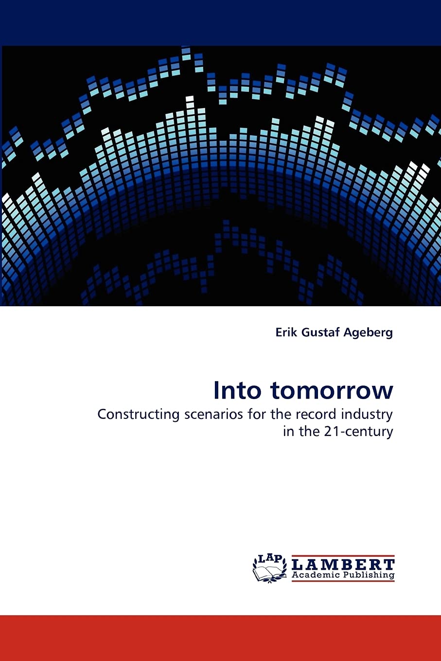 Into tomorrow: Constructing scenarios for the record industry in the 21century,Used
