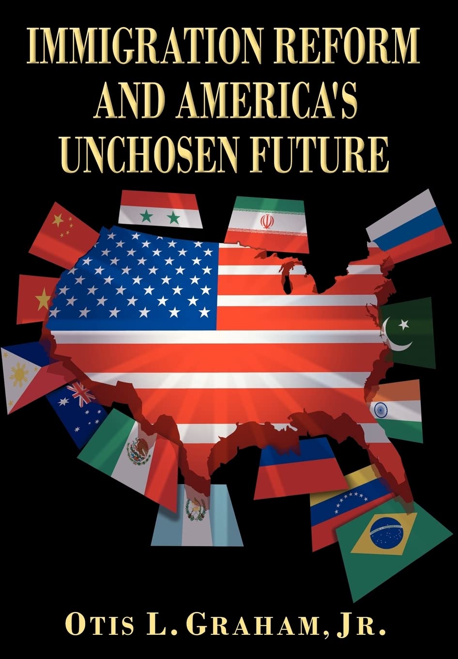 Immigration Reform and America's Unchosen Future,Used