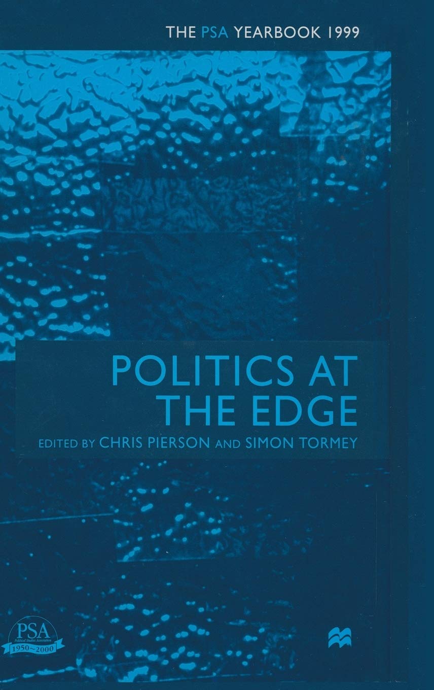 Politics at the Edge: The PSA Yearbook 1999 (PSA Yearbooks),Used