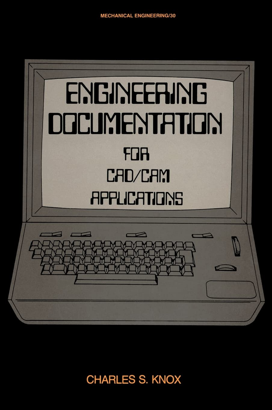 Engineering Documentation for CAD/CAM Applications (Mechanical Engineering),Used