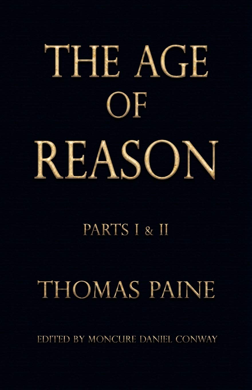 The Age of Reason (Writings of Thomas Paine),Used