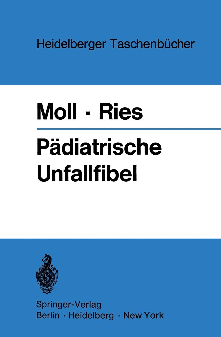 Pdiatrische Unfallfibel (Heidelberger Taschenbcher, 95) (German Edition),Used