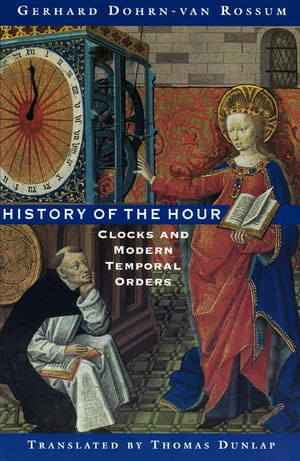 History of the Hour: Clocks and Modern Temporal Orders,Used