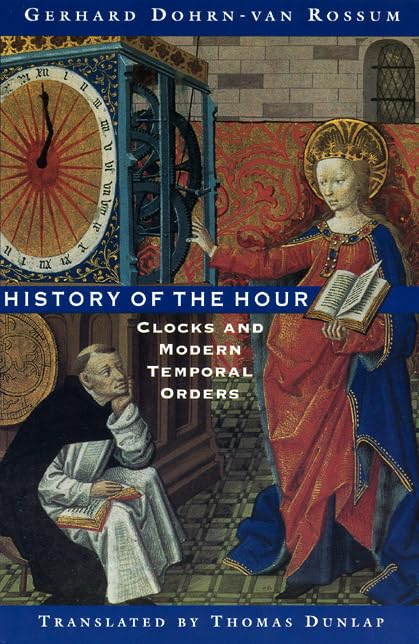 History of the Hour: Clocks and Modern Temporal Orders,Used
