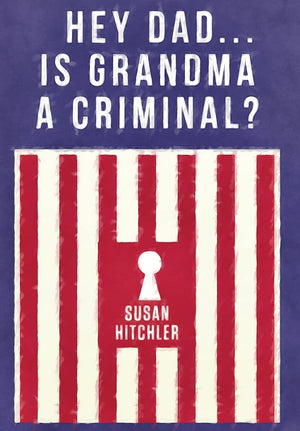 Hey Dad... Is Grandma a Criminal?,Used