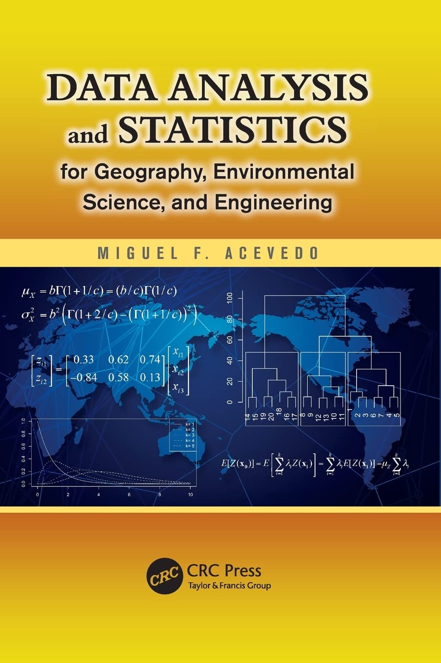 Data Analysis and Statistics for Geography, Environmental Science, and Engineering,Used