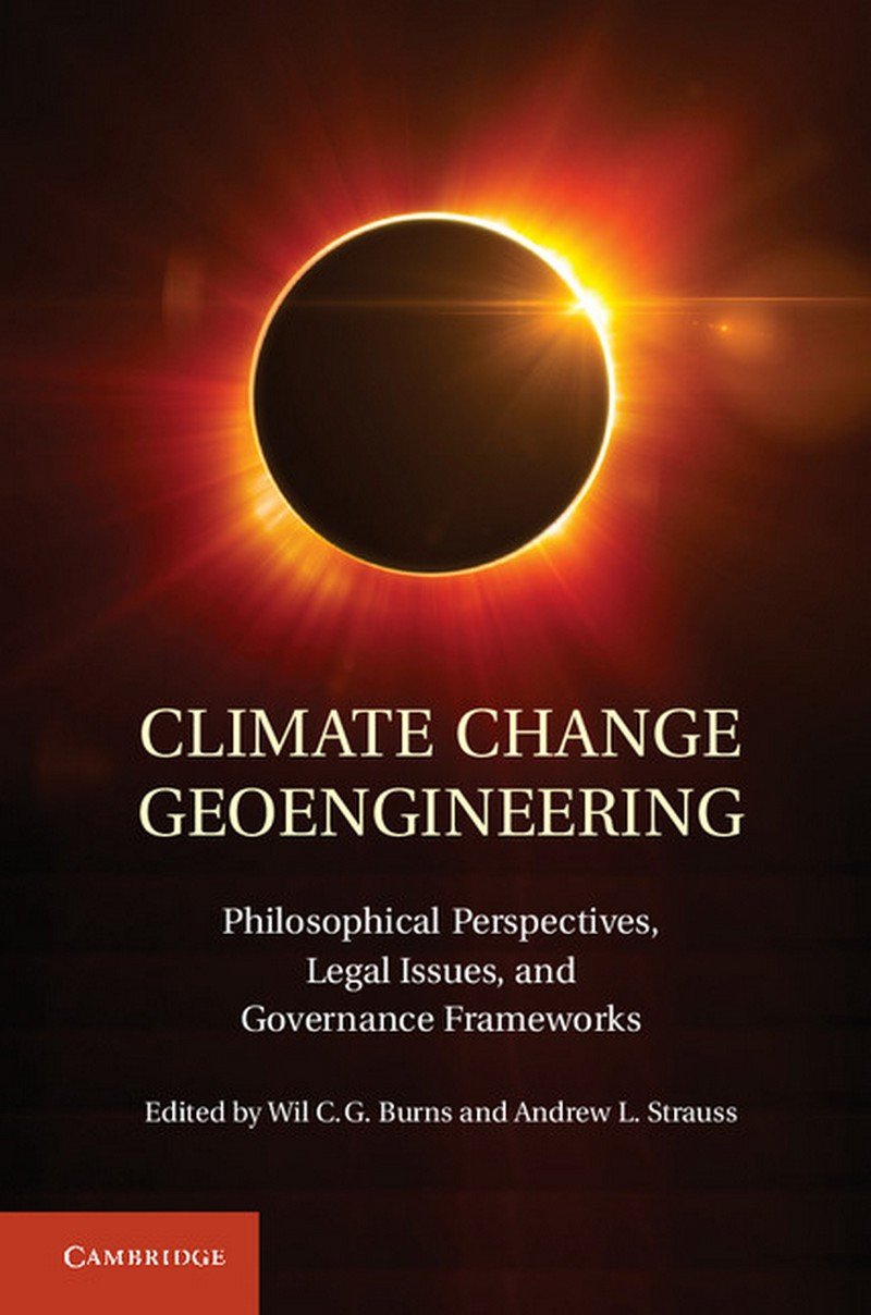 Climate Change Geoengineering: Philosophical Perspectives, Legal Issues, and Governance Frameworks,Used