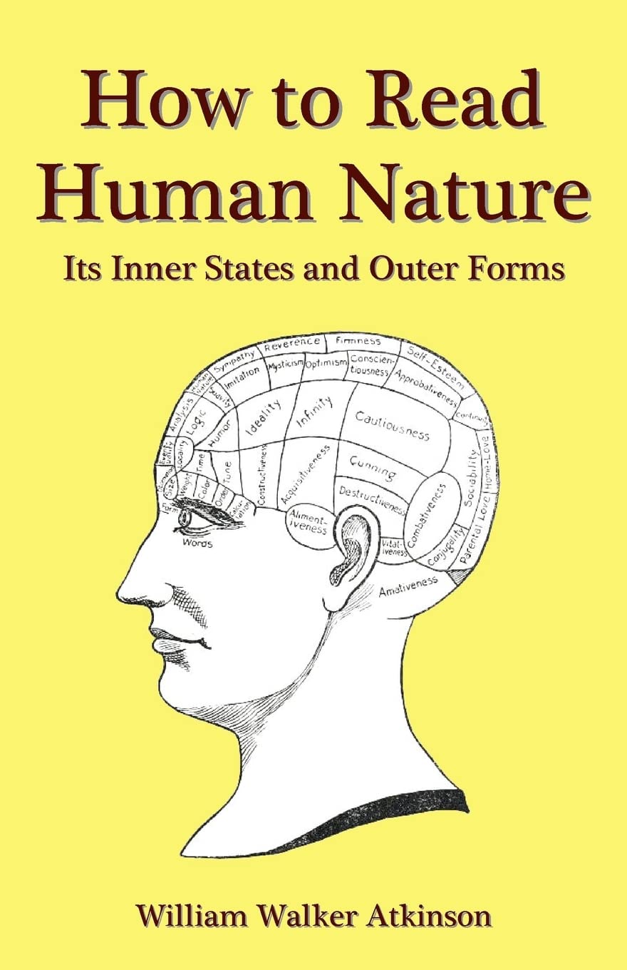 How To Read Human Nature: Its Inner States And Outer Forms,Used