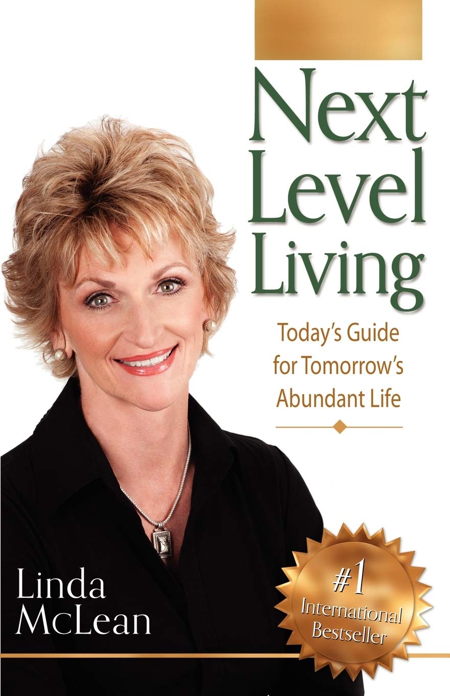 Next Level Living: Today's Guide for Tomorrow's Abundant Life,Used