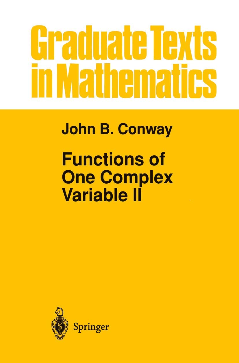 Functions of One Complex Variable II (Graduate Texts in Mathematics, Vol. 159) (Graduate Texts in Mathematics, 159),Used