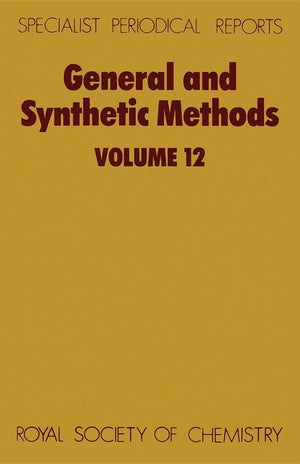 General and Synthetic Methods: Volume 12 (Specialist Periodical Reports),Used