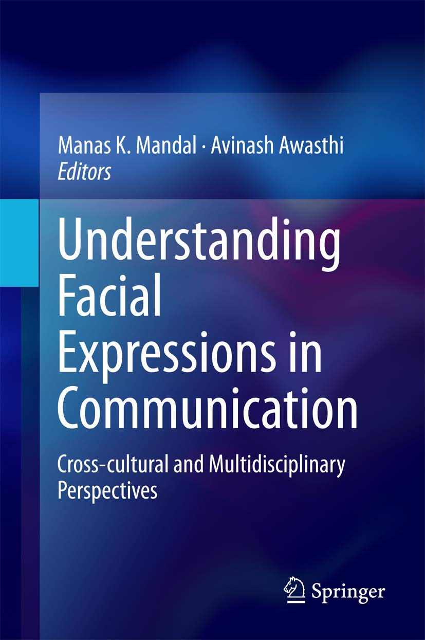Understanding Facial Expressions in Communication: Crosscultural and Multidisciplinary Perspectives,Used