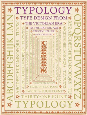 Typology: Type Design from the Victorian Era to the Digital Age,Used