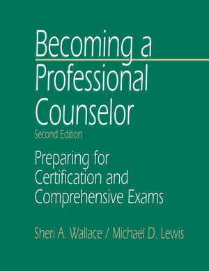 Becoming a Professional Counselor: Preparing for Certification and Comprehensive Exams,Used