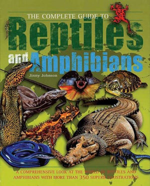The Complete Guide to Reptiles and Amphibians,New