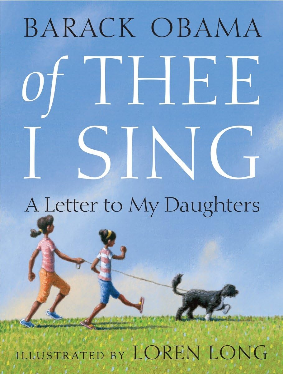 Of Thee I Sing: A Letter To My Daughters,New