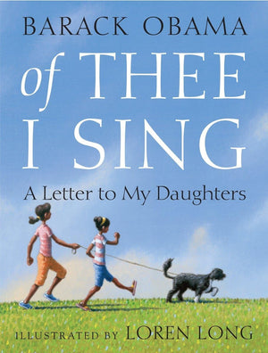 Of Thee I Sing: A Letter to My Daughters,Used