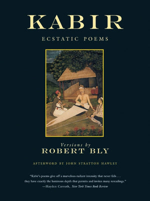 Kabir: Ecstatic Poems,Used