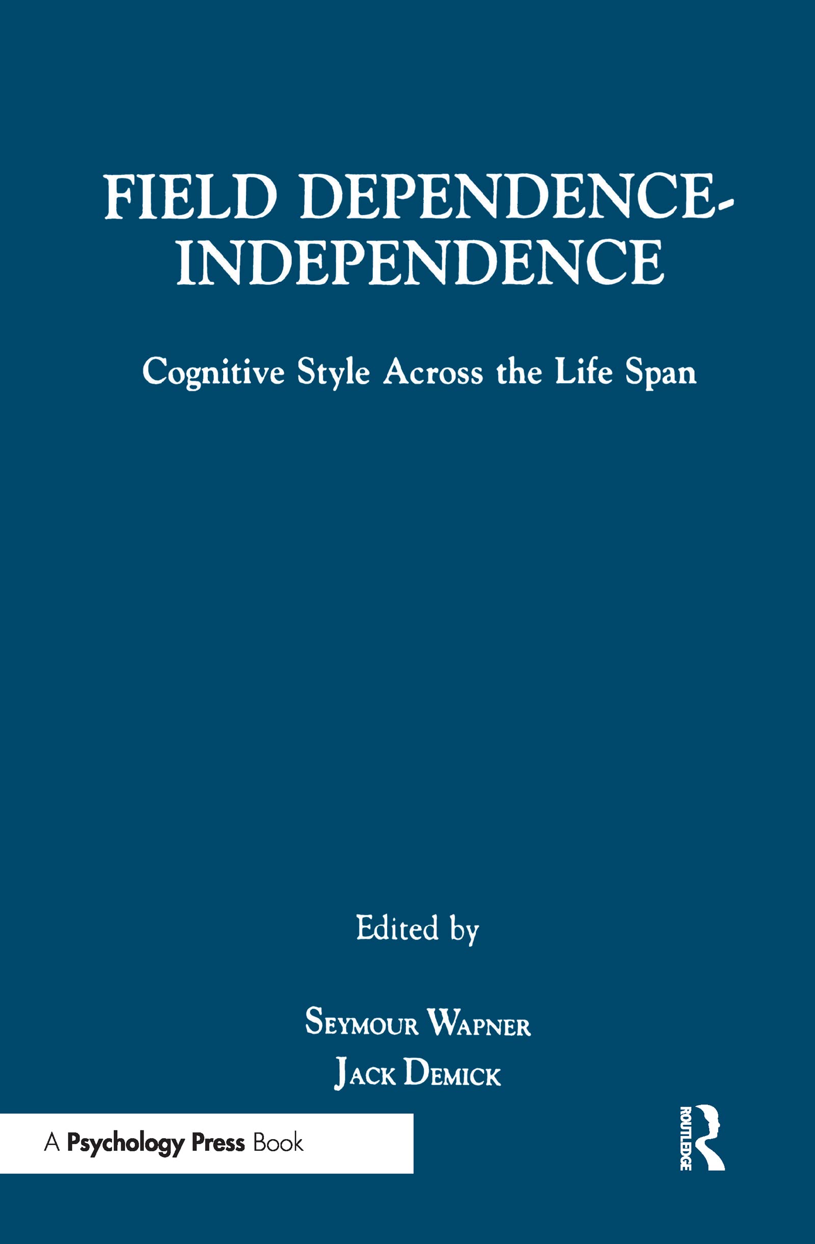 Field Dependenceindependence: Biopsychosocial Factors Across The Life Span,Used