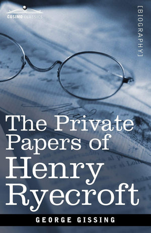 The Private Papers of Henry Ryecroft,Used