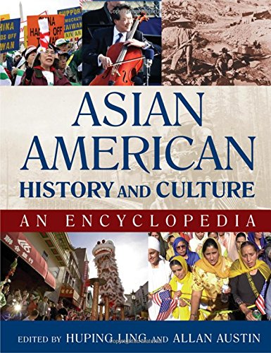Asian American History and Culture: An Encyclopedia (2 Volume Set),New