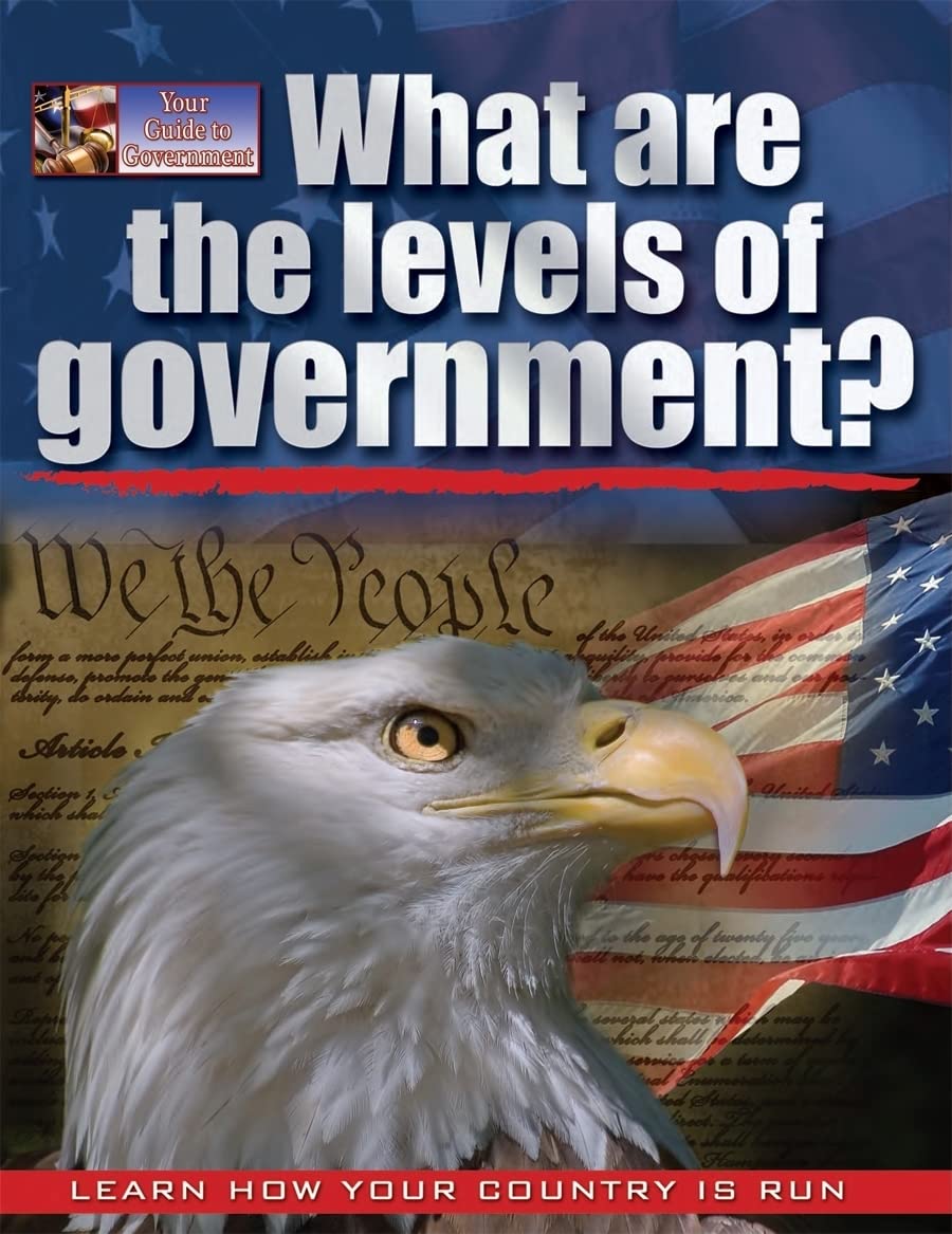 What Are the Levels of Government? (Your Guide to Government),Used