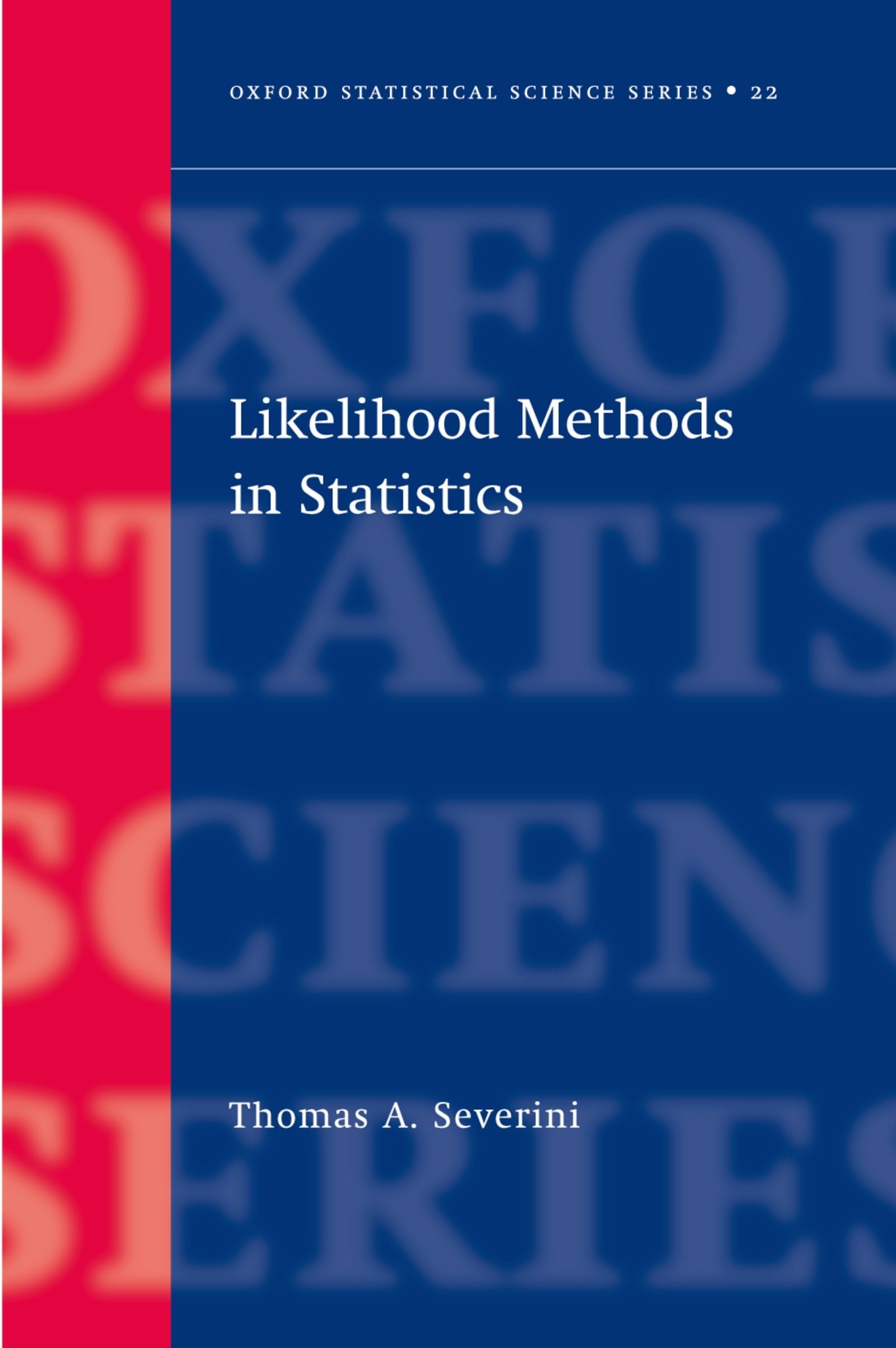 Likelihood Methods in Statistics (Oxford Statistical Science Series),Used