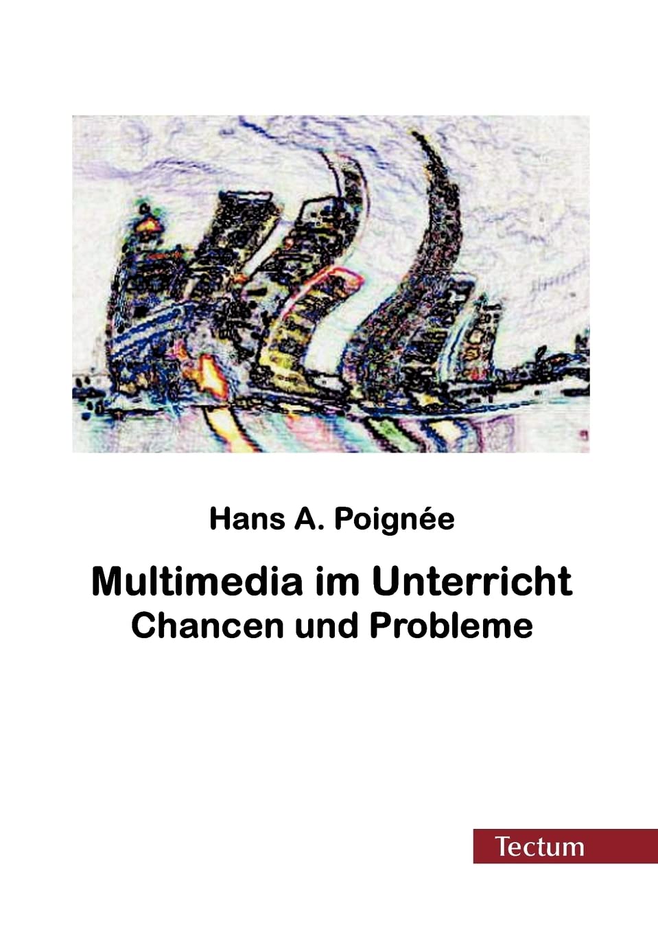 Multimedia im Unterricht (German Edition),Used